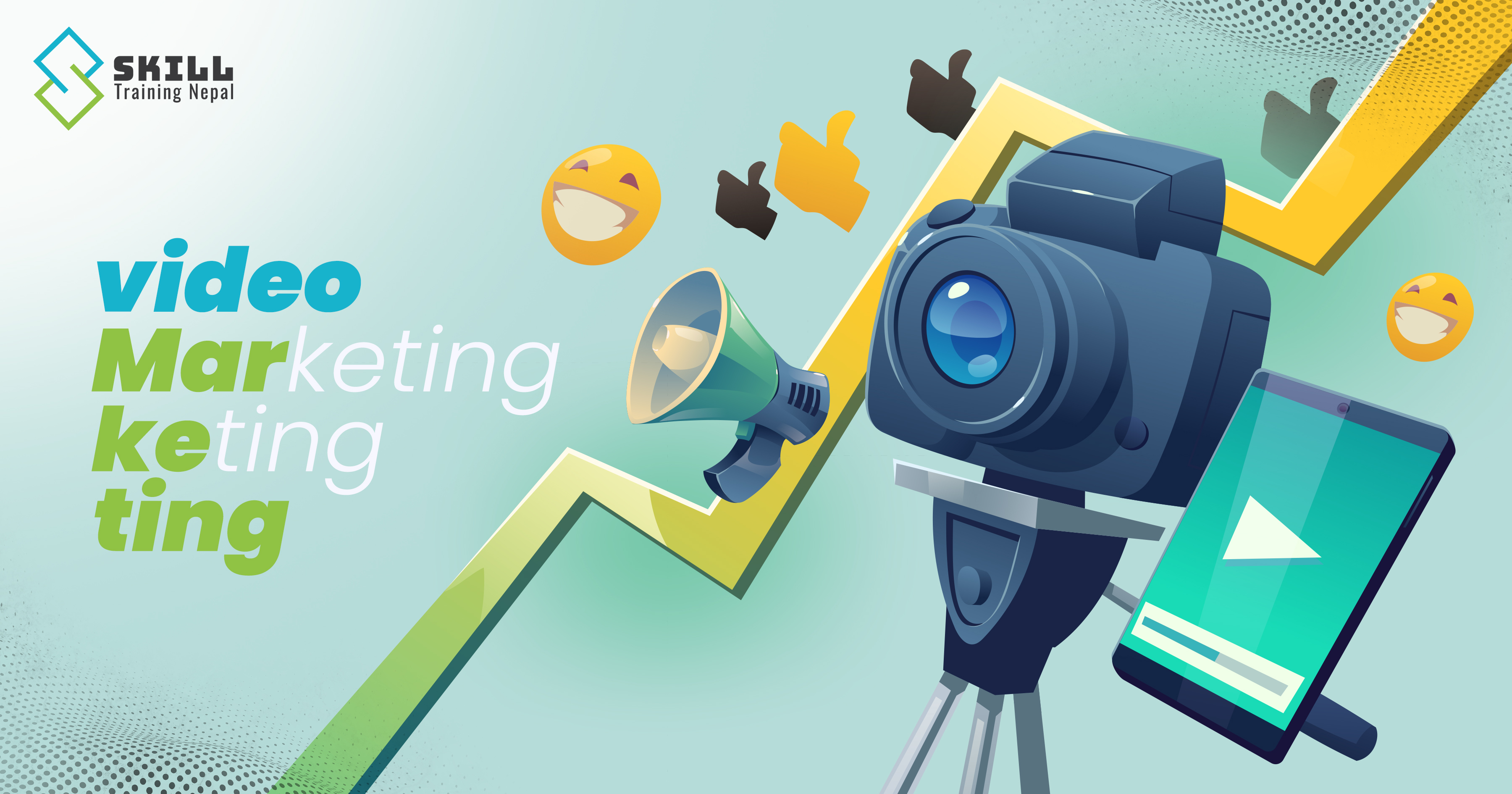 Leveraging the Power of Video Marketing for Your Business| Skill Training Nepal